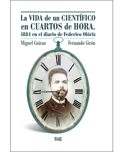9788433862112La vida de un científico en cuartos de hora: 1884 en el diario de Federico Olóriz (Capa mole com abas) 1