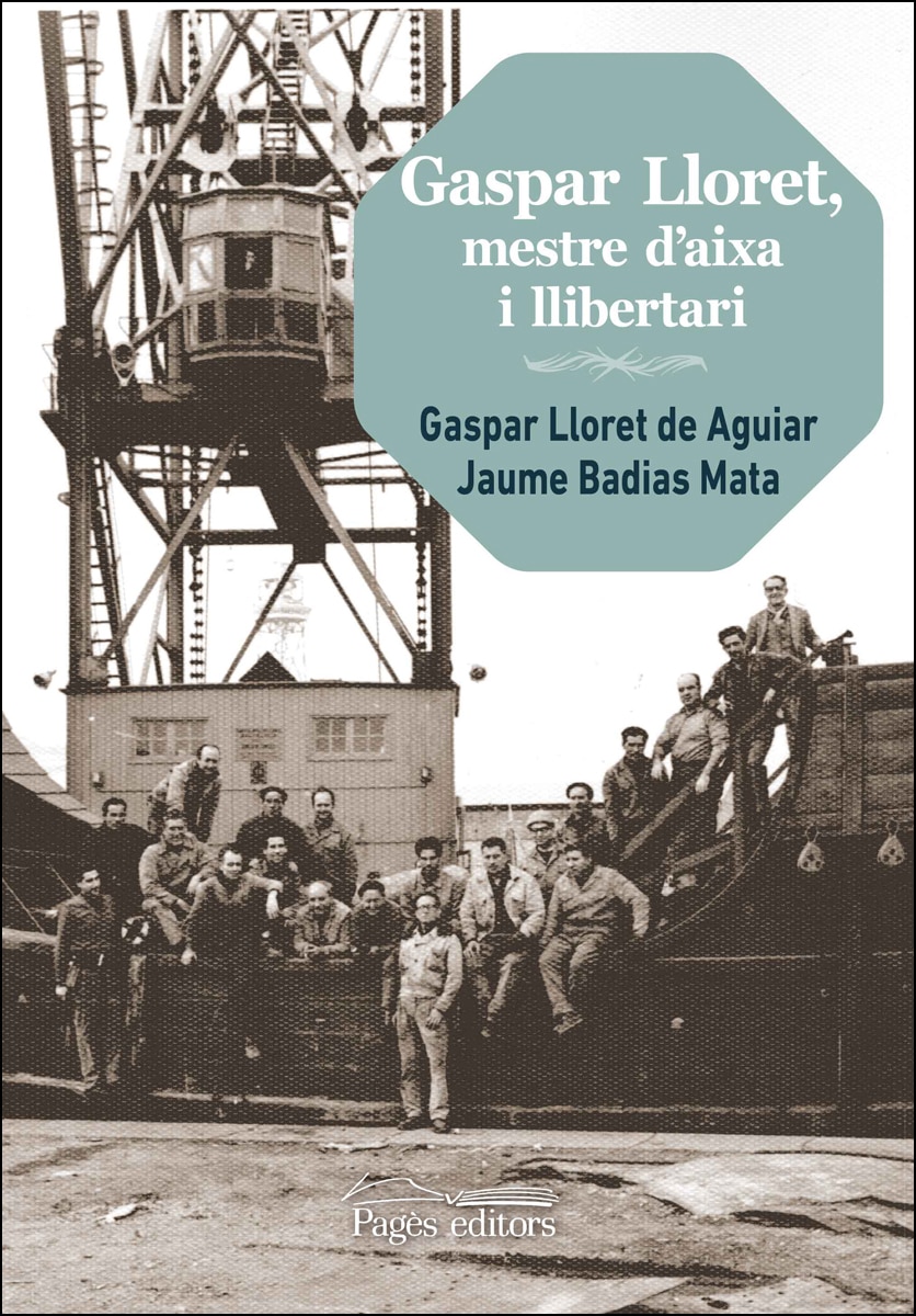 Gaspar Lloret. Mestre D'Aixa I Llibertari 1