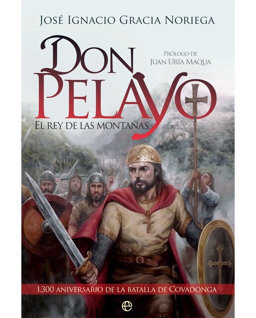 Don Pelayo: El Rey De Las Montañas 1