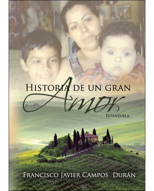 Historia De Un Gran Amor. Estanzuela 1