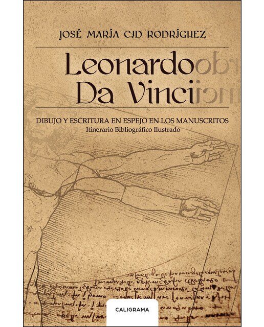 Leonardo da Vinci: Dibujo y escritura en espejo en los manuscritos. Itinerario bibliográfico ilustr (Capa mole) 1