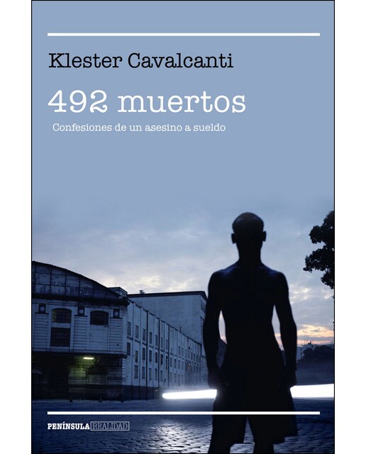492 muertos: Confesiones de un asesino a sueldo (Capa mole com abas) 1