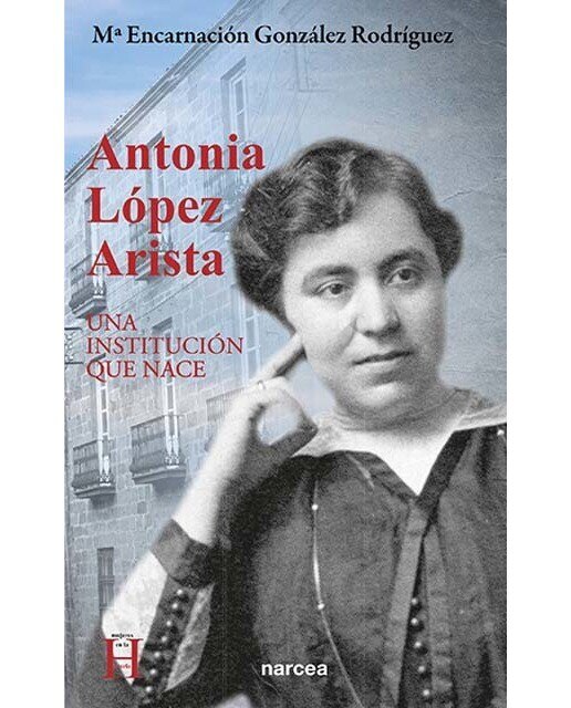 Antonia López Arista: Una institución que nace (Capa mole) 1