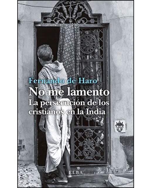 Imagem 0 de No me lamento: La persecución de los cristianos en la India (Capa mole)