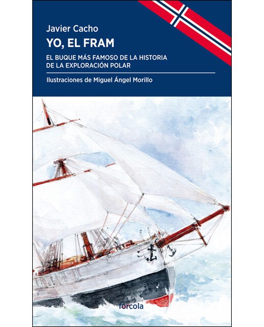 Imagem 0 de Yo, el Fram: El buque más famoso de la historia de la exploración polar (Capa mole com abas)