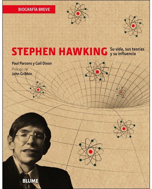 Stephen Hawking: Su vida, sus teorías y su influencia (Capa mole) 1
