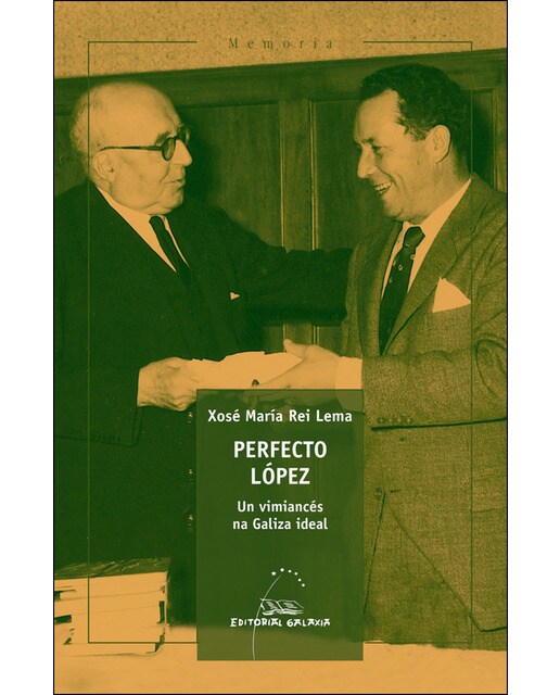 Perfecto lopez. Un vimiances na galiza ideal (Capa mole com abas) 1