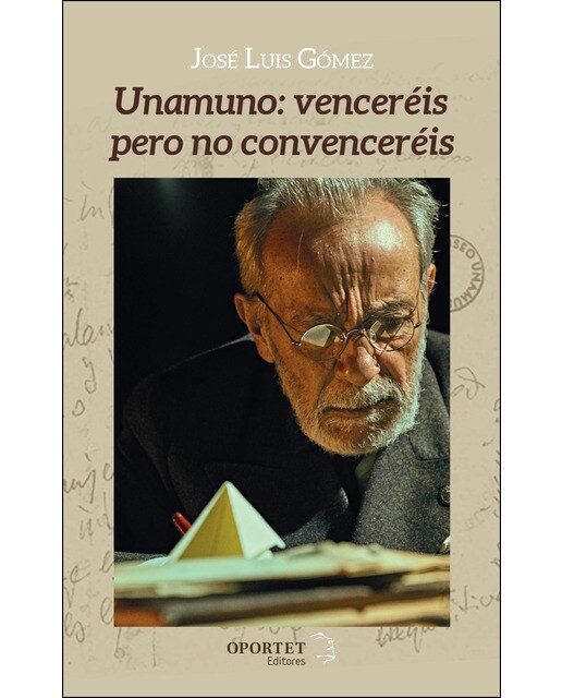 Imagem 0 de Unamuno: Venceréis Pero No Convenceréis