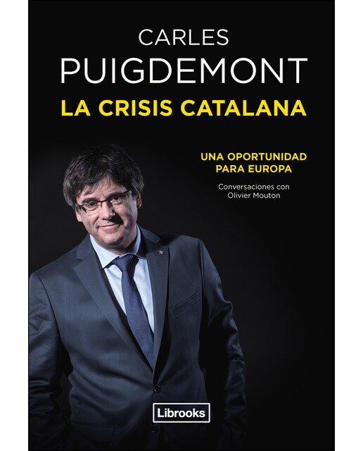 La Crisis Catalana: Una Oportunidad Para Europa 1