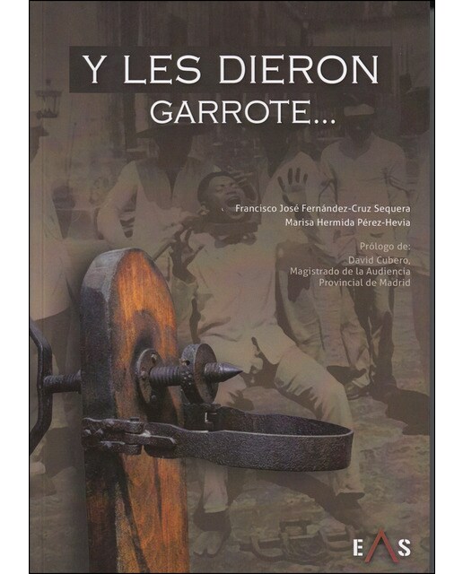 Imagem 0 de Y Le Dieron Garrote