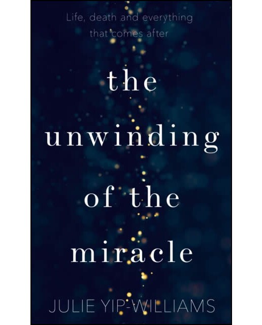 The Unwinding Of The Miracle 1