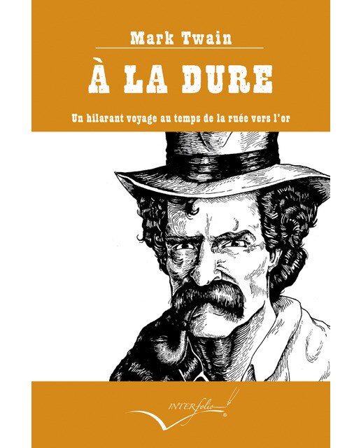 Imagem 0 de Á la dure: Un hilarant voyage au temps de la ruée vers l'or(Tapa blanda)