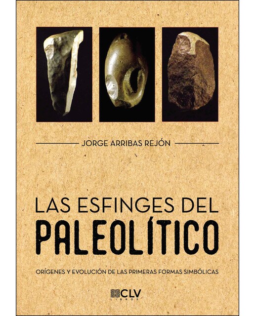 Las Esfinges Del Paleolítico 1