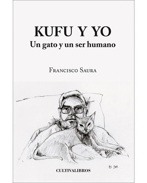 Kufu Y Yo. Un Gato Y Un Ser Humano 1