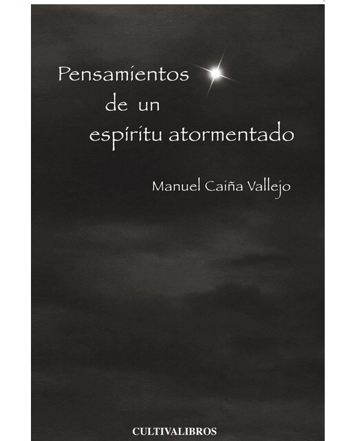 Pensamientos De Un Espíritu Atormentado 1