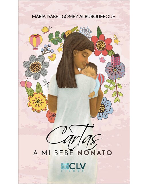 Cartas A Mi Bebé Nonato 1