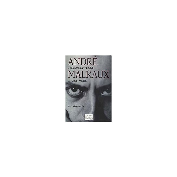 André Malraux. Una vida (Capa mole) 1