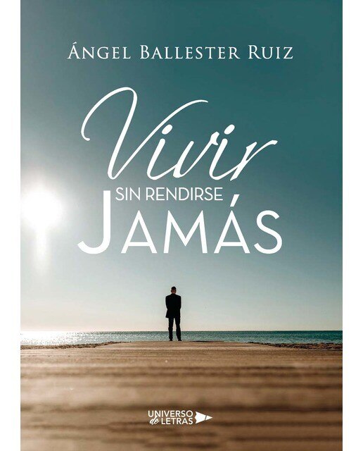 Vivir sin rendirse jamás(Tapa blanda) 1