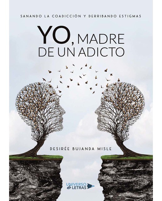 Yo, madre de un adicto (Capa mole) 1