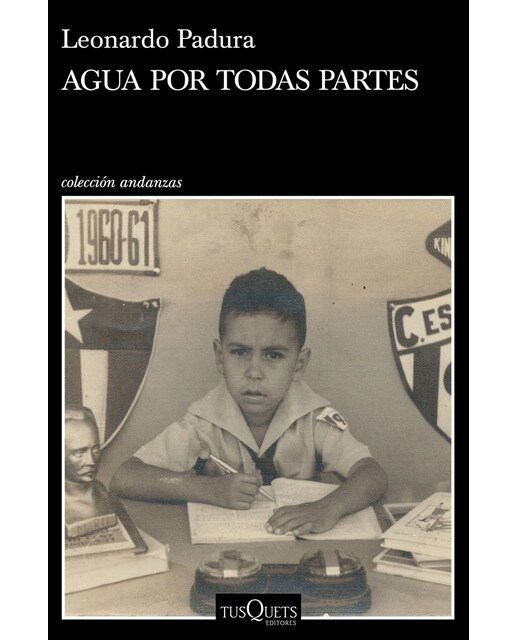 Imagem 0 de Agua por todas partes: Vivir y escribir en Cuba (Capa mole com abas)