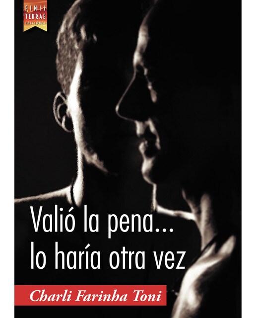 Valió La Pena. Lo Haría Otra Vez 1