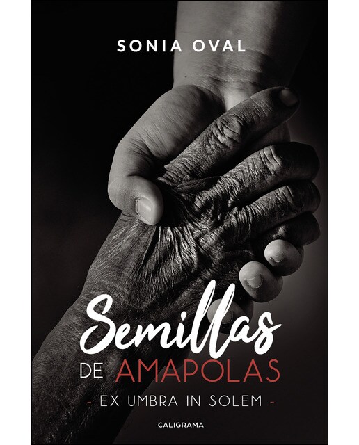 Semillas de amapolas: Ex umbra in solem(Tapa blanda) 1