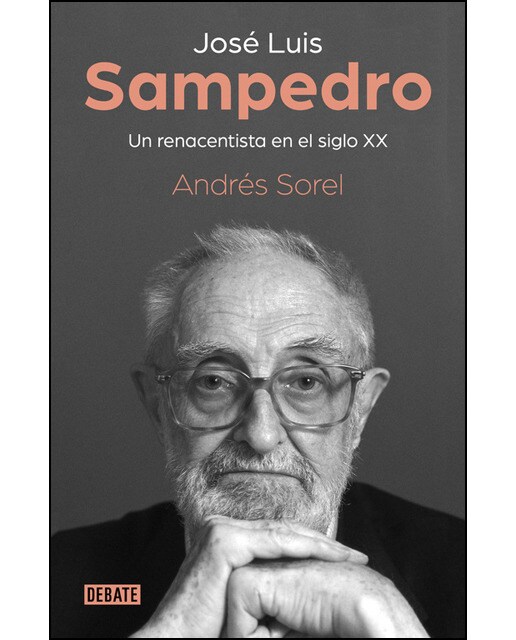 José Luis Sampedro. Un renacentista en el siglo XX (Capa mole) 1