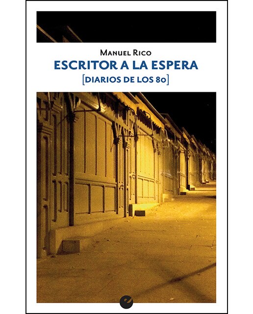 Imagen 1 de Escritor a la espera (diarios de los 80) (Tapa blanda)