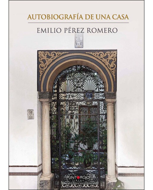 Autobiografía De Una Casa 1