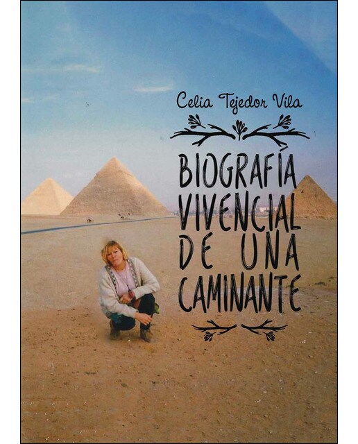Biografía Vivencial De Una Caminante 1