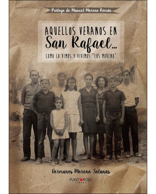 Aquellos Veranos En San Rafael 1