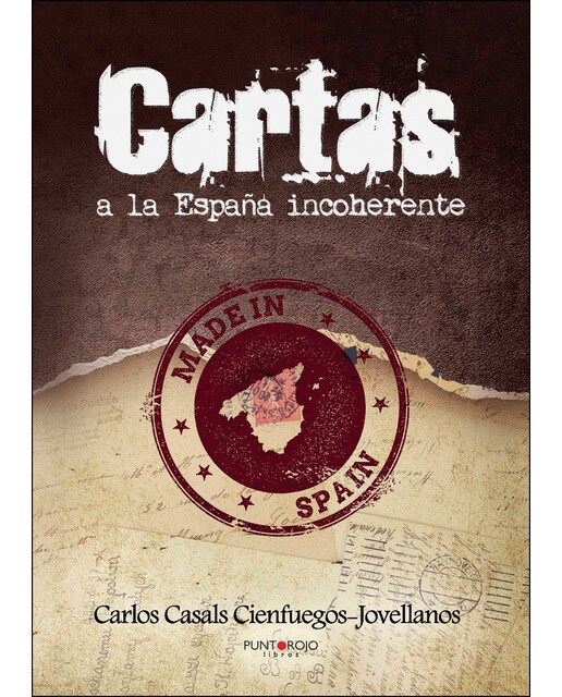 Cartas A La España Incoherente 1