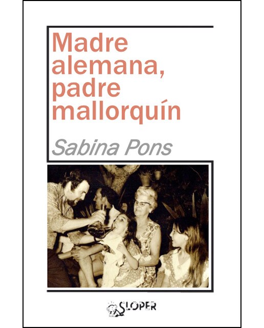 Madre alemana, padre mallorquín(Tapa blanda) 1