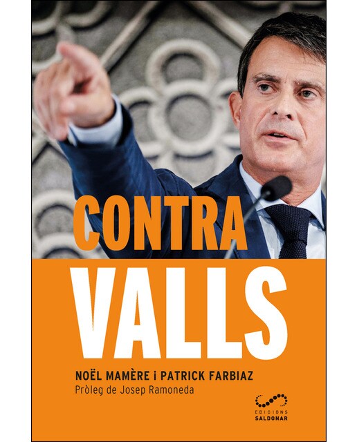 Contra Valls: La Història D'Un Aventurer Que Vol Regnar A Barcelona 1