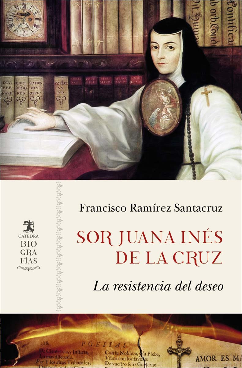 Sor Juana Inés de la Cruz: La resistencia del deseo (Capa mole com abas) 1