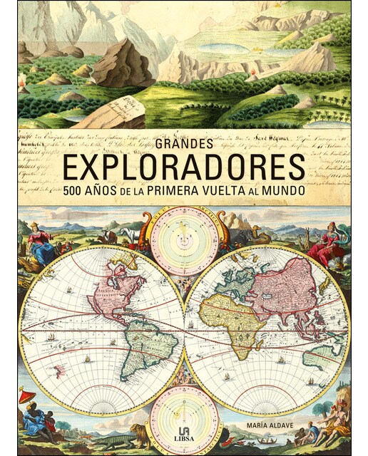 Grandes Exploradores: 500 Años De La Primera Vuelta Al Mundo 1