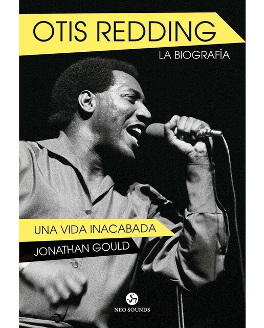 Otis Redding. La Biografía: Una vida inacabada (Capa mole com abas) 1