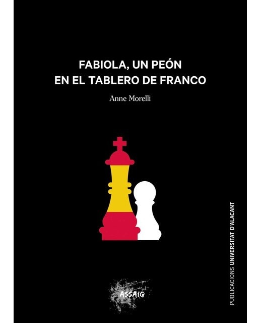 Fabiola, un peón en el tablero de Franco (Capa mole) 1