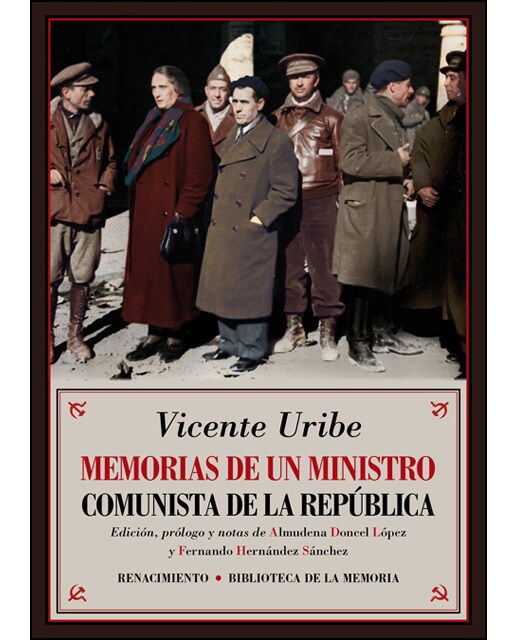 Memorias De Un Ministro Comunista De La República 1