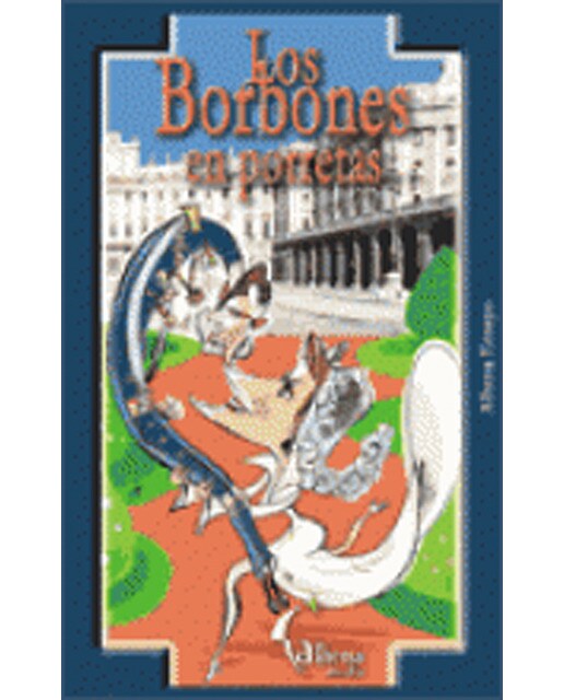 Los Borbones en porretas (Capa mole com abas) 1