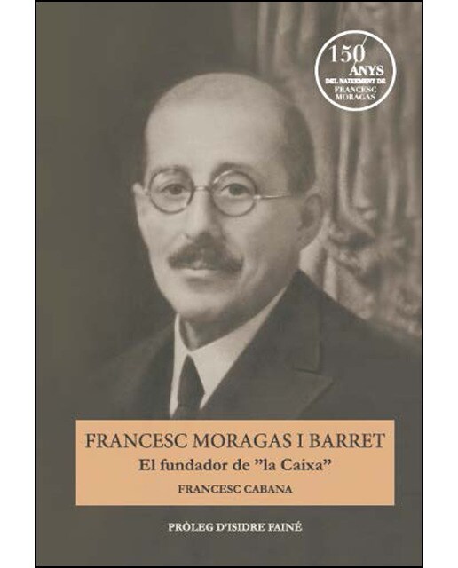 Imagem 0 de Francesc moragas i barret. El fundador…(Tapa blanda)