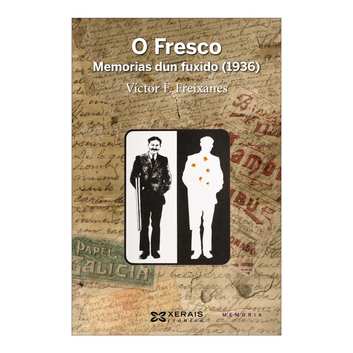 O Fresco. Memorias dun fuxido, 1936 (Capa mole com abas) 1