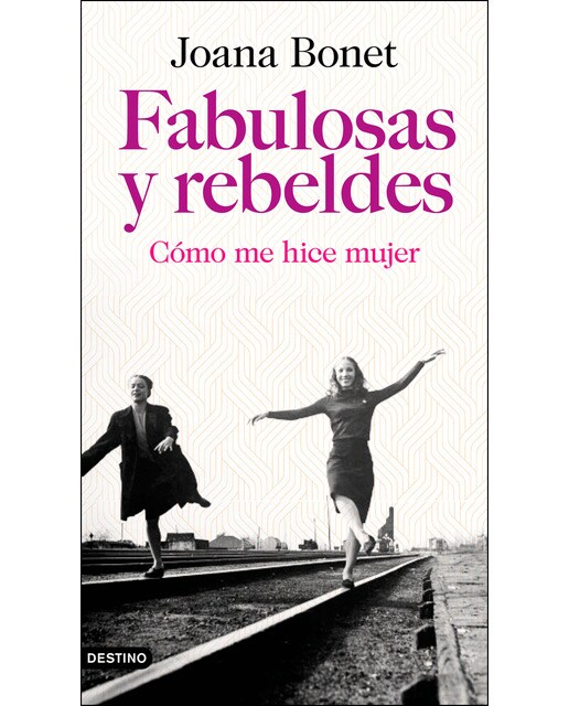 Fabulosas y rebeldes: Cómo me hice mujer (Capa mole com abas) 1
