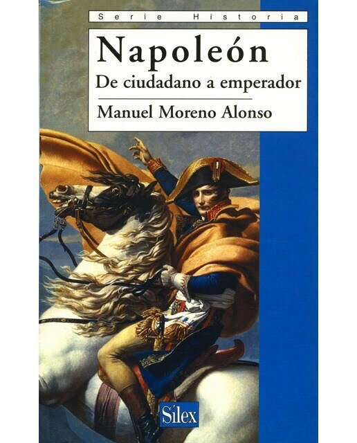 Imagen 0 de Napoleon. De ciudadano a emperador (Tapa blanda)