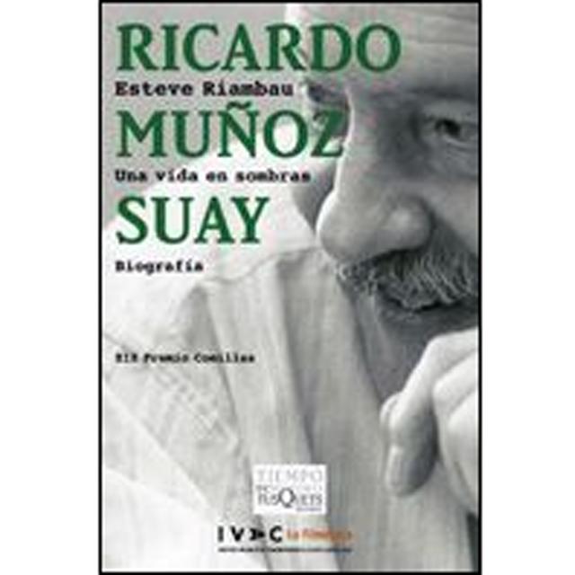 Imagem 0 de Ricardo Muñoz Suay: Una vida en sombras (Capa mole)