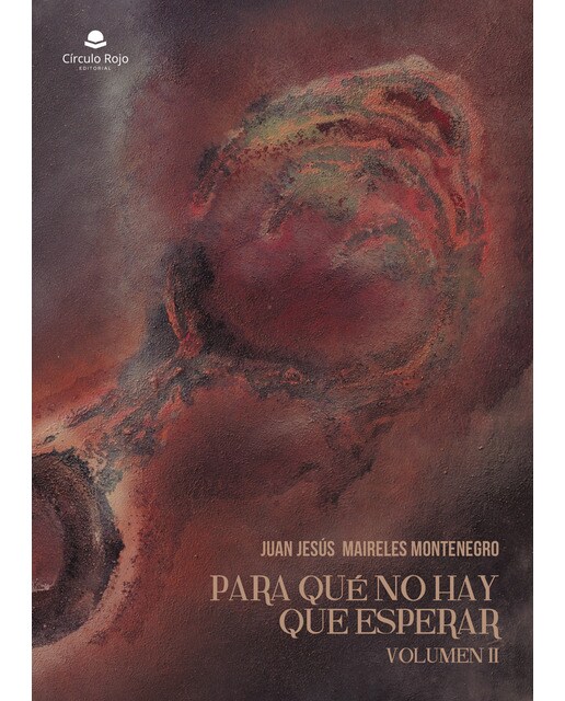 Para qué no hay que esperar: Volumen ii(Tapa blanda) 1