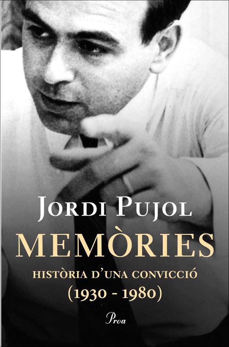 Memòries (I): Història d'una convicció (1930 - 1980) (Capa dura) 1