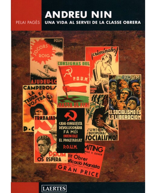 Andreu Nin: Una vida al servei de la classe obrera (Capa mole com abas) 1