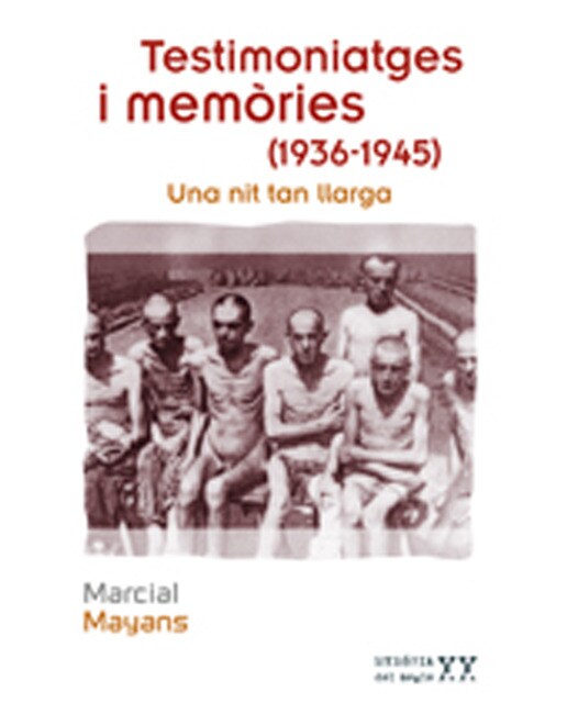 Testimoniatges I Memòries (1936-1945) 1