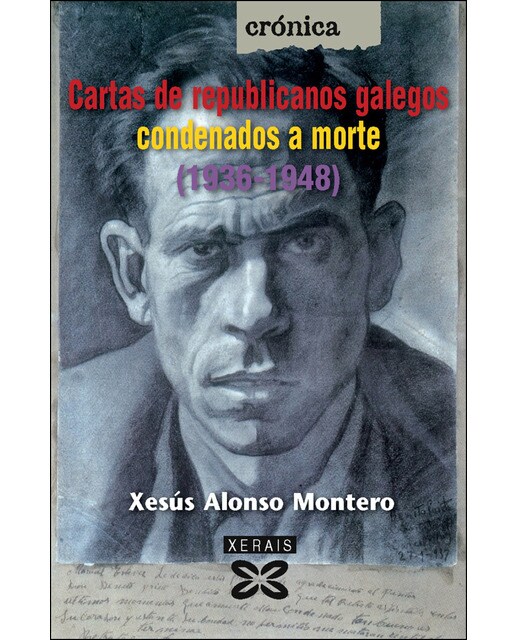 Cartas de republicanos galegos condenados a morte (1936-1948) (Capa mole com abas) 1